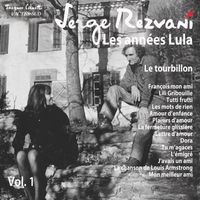 Serge Rezvani, Jacques Canetti - Les années Lula Vol. 1 - Le tourbillon