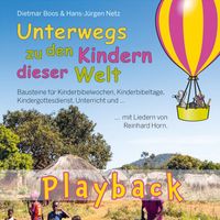 Reinhard Horn - Unterwegs zu den Kindern dieser Welt (Playback Instrumental) (Playback Instrumental)