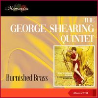 The George Shearing Quintet - Burnished Brass (Album of 1958)