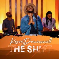 Kevin Downswell - The Shift (Live)
