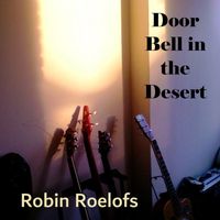 Robin Roelofs - Door Bell in the Desert