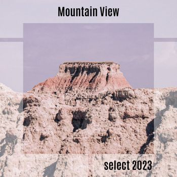 Various Artists - Mountain View Select 2023