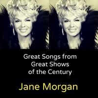 Jane Morgan - Great Songs from Great Shows of the Century