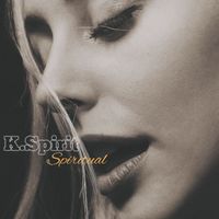 K. Spirit - Spiritual