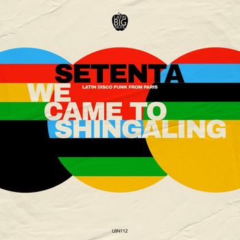 Setenta - WE CAME TO SHINGALING / ON THE ROAD AGAIN (Latin Disco Funk from Paris)