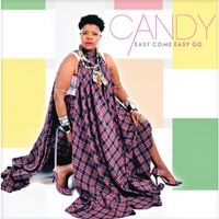 Candy - Easy Come Easy Go
