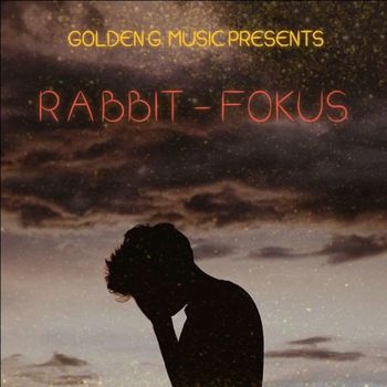 Rabbit - Fokus (Explicit)