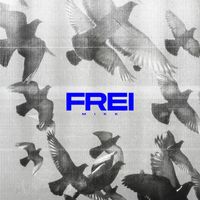 MIKK - Frei