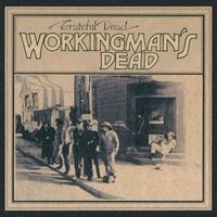 Grateful Dead - Workingman’s Dead (2023 Mickey Hart Mix)