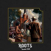 Brandon Estelle - Roots Vol. 1