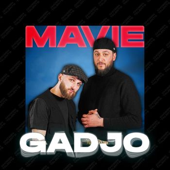 Mavie - Gadjo (Explicit)