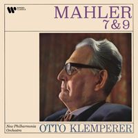 Otto Klemperer - Mahler: Symphonies Nos. 7 & 9 (Remastered)