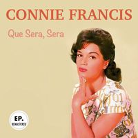 Connie Francis - Que Sera, Sera (Remastered)