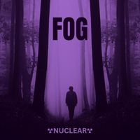 Nuclear - Fog