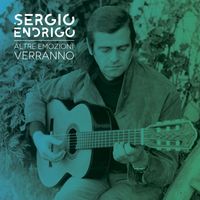 Sergio Endrigo - Altre emozioni verranno