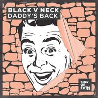 Black V Neck - Daddy's Back