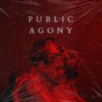 Mit - Public Agony