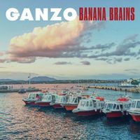 Ganzo - Banana Brains