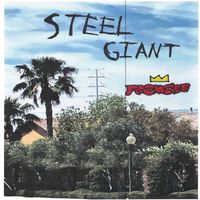 Fromage - Steel Giant