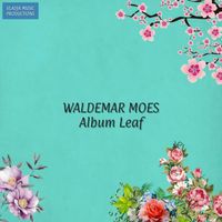 Waldemar Moes - Album Leaf