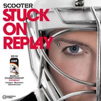 Scooter - Stuck On Replay