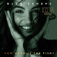Olga Scheps - How Much Is the Fish?