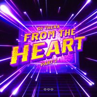 Dj Thera - From The Heart Pt. 3