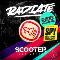 Scooter, VASSY - Radiate (SPY Version / Remixes)