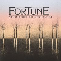 Fortune - Shoulder to Shoulder
