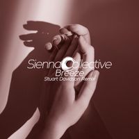 Sienna Collective - Breeze (Stuart Davidson Remix)