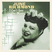 June Richmond - I Can't Face the Music