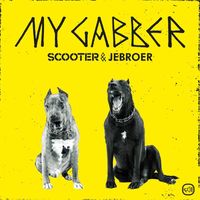Jebroer, Scooter - My Gabber (Explicit)
