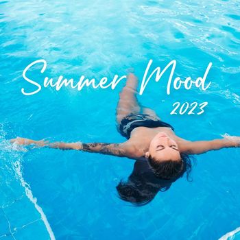 Various Artists - Summer Mood 2023