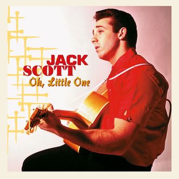 Jack Scott - Oh, Little One