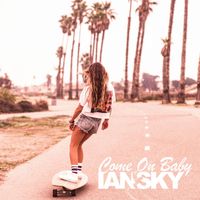 Ian Sky - Come On Baby