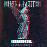 burke. - Hell-Bent