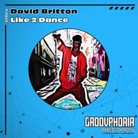 David Britton - Like 2 Dance