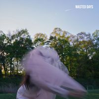 Margot & the Midnight Tenants - Wasted Days