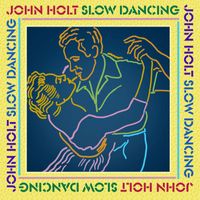 John Holt - Slow Dancing