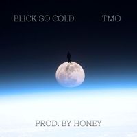 TMO - Blick so cold