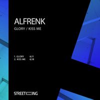 Alfrenk - Glory / Kiss Me