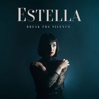 Estella - Break The Silence