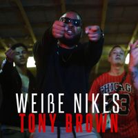 Tony Brown - Weiße Nikes