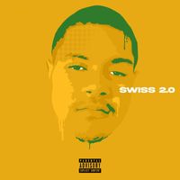 Swiss - 2.0 - EP (Explicit)