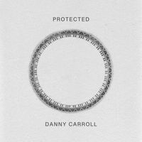 Danny Carroll - Protected