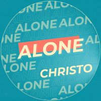 Christo - Alone