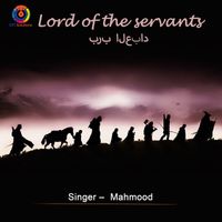 Mahmood - Lord Of The Servants
