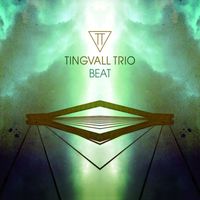 Tingvall Trio - Beat (Bonus Version)