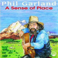 Phil Garland - A Sense of Place