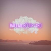 ALL I SEEK - Ballad Boulevard